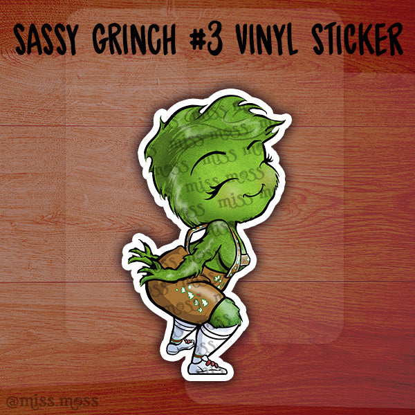 Sassy Grinch #3 Vinyl Sticker – Miss Moss Gifts