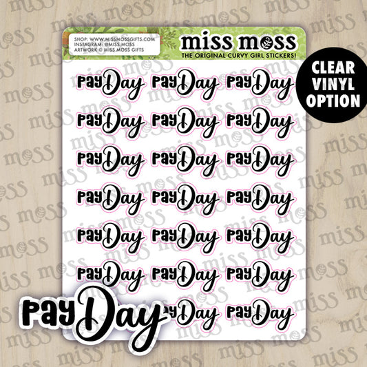 Pay Day Script Vinyl Planner Stickers